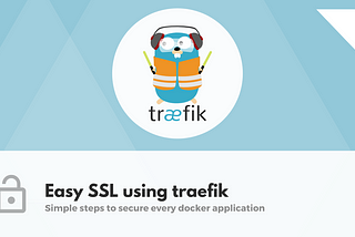Copy/Paste 5 minute SSL setup for docker-compose using traefik