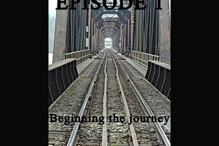 Episode 1 — Beginning the journey! This is me, where are you?