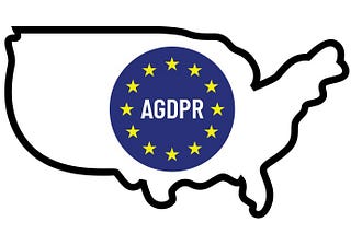 The American General Data Protection Regulations (AGDPR)