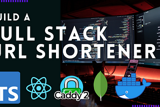 Build & Deploy a Full Stack URL Shortener with Node.js, React, TypeScript & MongoDB