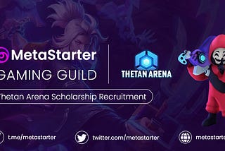 Metastarter Gaming Guild (MSGG) — Thetan Arena