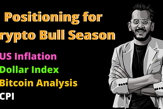 Use Dollar Index and US Inflation to Predict Next Crypto Bull Season