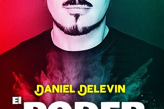 Material promocional del libro “El Poder de un Sueño 2.0.” por Daniel Delevin.