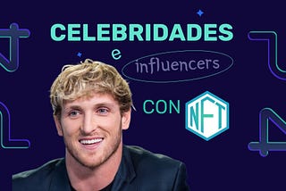 Celebridades e Influecers con proyectos NFTs