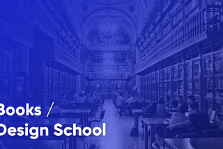 Books or design school? Which is better?