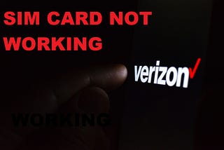 Verizon SIM Card Not Working? Here’s What You Can Do