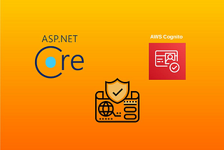 AWS Cognito ile AspNetCore Kimlik Doğrulama & Yetkilendirme