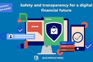 Data Privacy Week: Safety, Transparency, and Choice for the Future of Finance