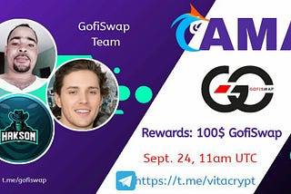 AMA RECAP: VitaCrypt X GofiSwap