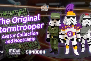 Epik and The Sandbox Introduce The Original Stormtrooper to Web3