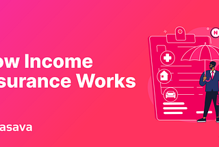 How Income Insurance Works