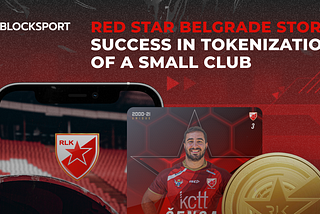 Red Star Belgrade story: success in tokenization of a small club