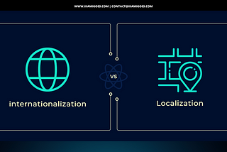 Understanding Internationalization and Localization in React Applications