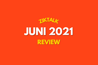 Review Ziktalk — Juni