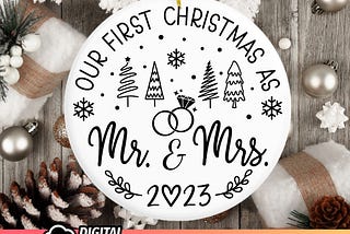 Our First Christmas As Mr And Mrs 2023 SVG, Christmas Ornament Svg, Funny Christmas T-Shirt, First Christmas Ornament Svg, Married Svg, Png