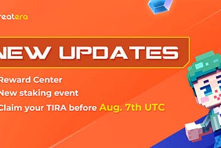 Createra Project Updates #5: Reward Center, Staking Event S2 & Important Reminders!