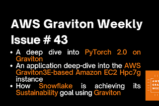 AWS Graviton Weekly # 43