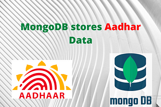 How Aadhar is using MongoDB