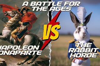 The Hilarious Story of How Napoleon Bonaparte Was Once Defeated by a Horde of Hungry Bunny Rabbits