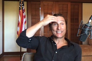 Matthew McConaughey hints at a run for Governor. Again.