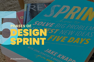 How To Drive A Design Sprint Effectively