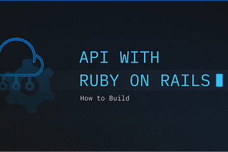 Create REST API with Ruby On Rails (Part 2)