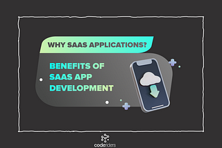 Benefits of using SaaS applications