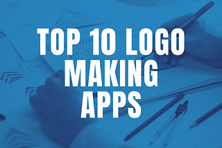 10 Best Logo Making Apps for android in 2021