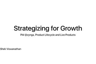 Strategizing for Growth: Part 1 — The Growth Playbook