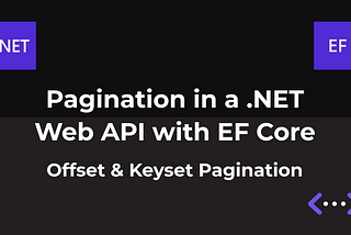 Pagination in a .NET Web API with EF Core