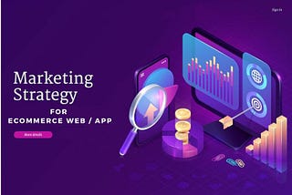 5 Brilliant marketing strategies for your ecommerce website / app ?