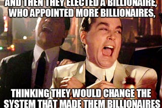 Billionaire Bye Outs