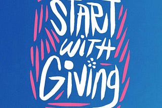 Start With Giving