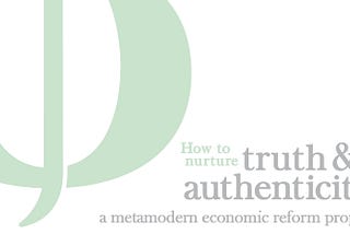 How to Nurture Truth & Authenticity