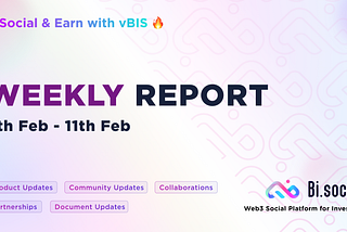 Weekly Report | 5th January ~ 11th February