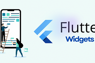 Understanding Flutter Widgets: The Building Blocks of Your App