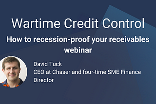 Wartime Credit Control: How to recession-proof your receivables webinar