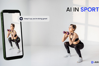 How AI Can Improve Your Physical Activity And Sports Performance