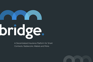 Bridge Mutual To Disrupt Decentralized Insurance Market