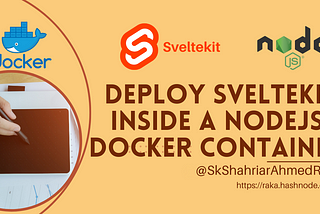 Create and Deploy Sveltekit inside a Nodejs Docker Container