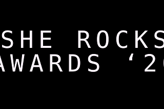 She Rocks Awards 2020 Announcement
