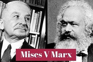 Critique of Mises’ Criticism of Marx