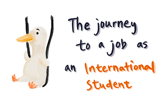 The journey to a job as an international student