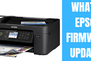 What is Epson Firmware Update?