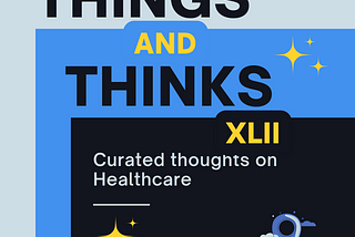 Things & Thinks-Issue XLII