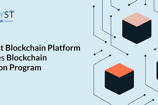 Catalyst Blockchain Platform launches Blockchain Adoption Program