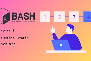 Bash Scripting — Variables and Math Functions