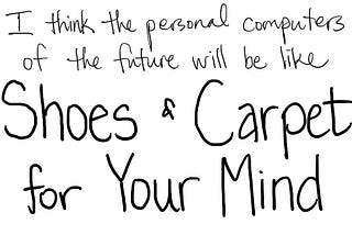 Shoes and Carpet for Your Mind