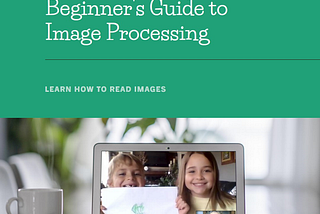 How to Read Images: A Beginner’s Guide to Image Processing