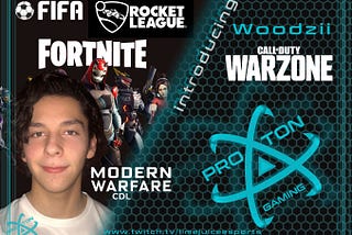 Proton Gaming continue to build with a fresh new signing, welcome Woodzii